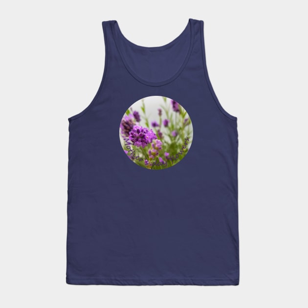 Mothers Day Flowers Lavender Plant Tank Top by ellenhenryart